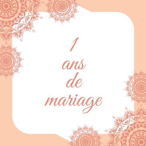 1 Ans De Mariage: Livre D'Anniversaire - Livre D'Or Mariage - Souvenirs De Noces - Pour entrer et remplir Books