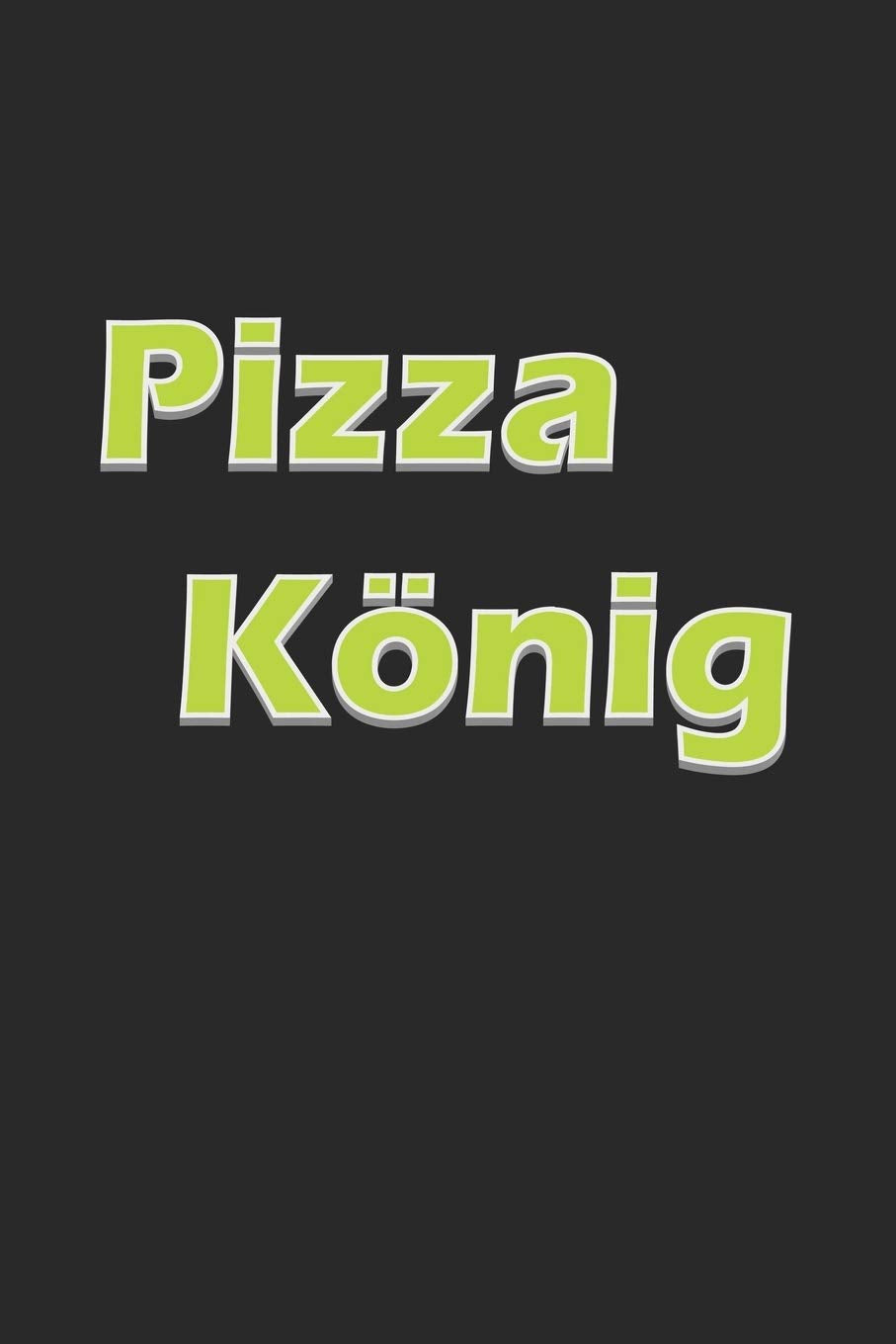 Pizza König: Notizbuch für Fast-Food Fans | Karo | A5 | 120 Seiten Cooking & Enjoying