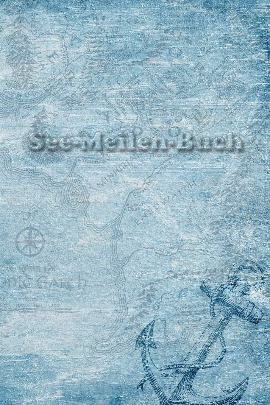 See-Meilen-Buch: Zum Notieren der gefahrenen Seemeilen * Meilenbuch Leisure & Fun