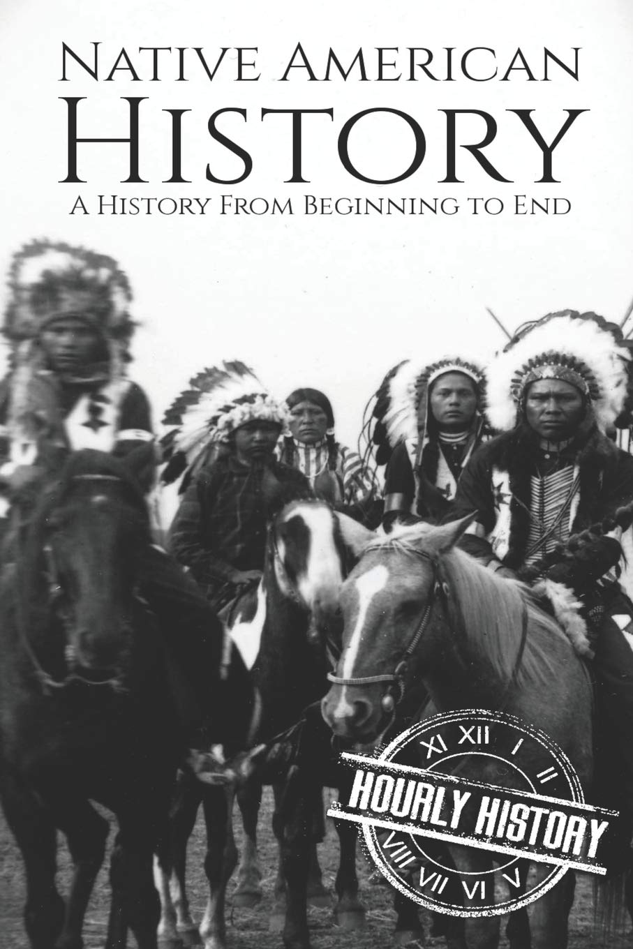 Product Image: Native American History: A History from Beginning to End