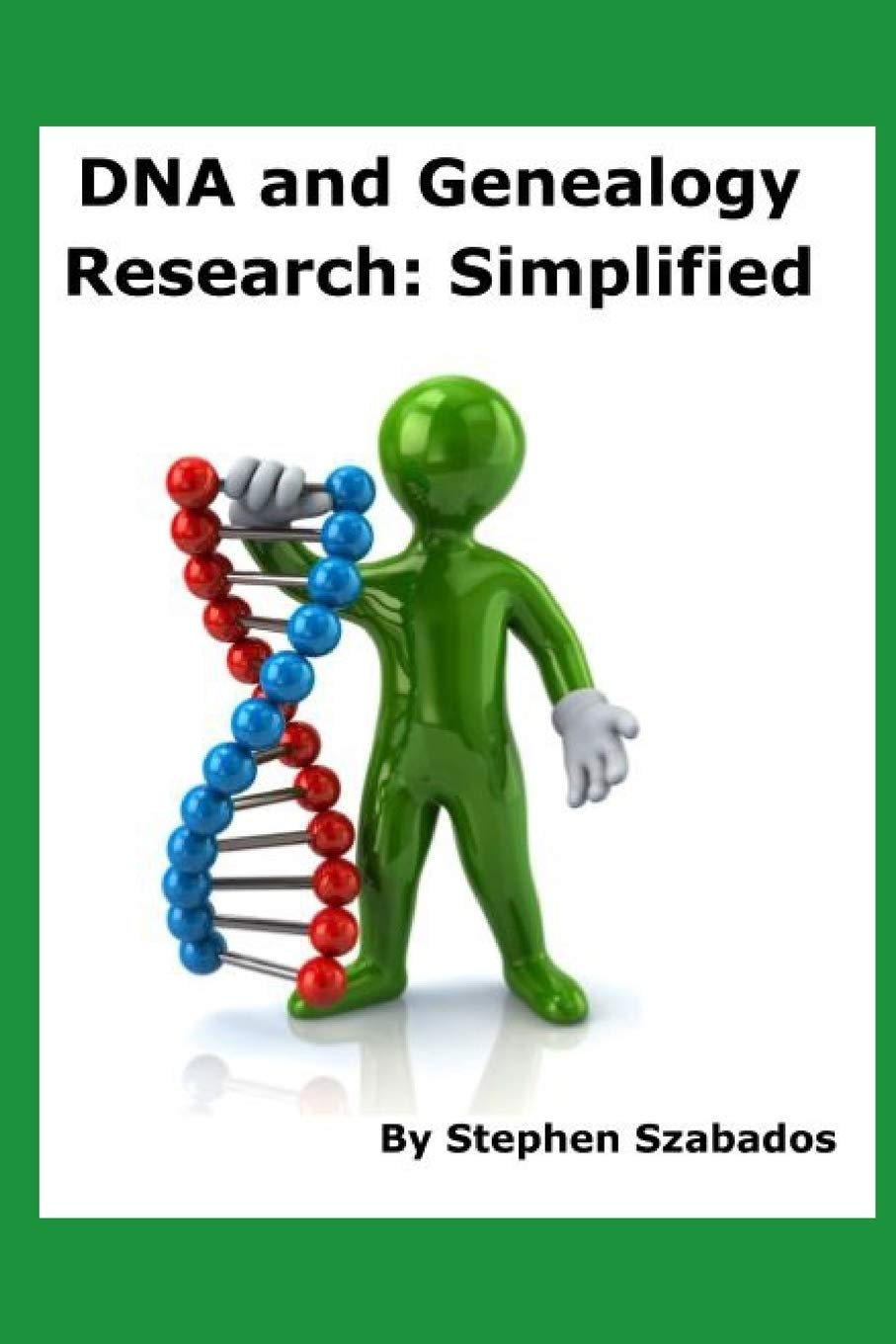 DNA and Genealogy Research: Simplified Hobbies & Crafts
