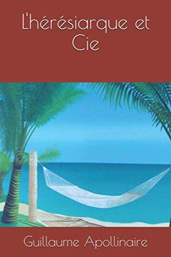 L'hérésiarque et Cie Contemporary literature