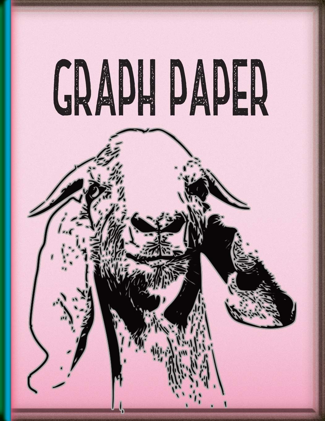 Graph Paper: Funny Goat Pink Soft Cover Large Grid Paper Notebook, Quad Ruled 5x5 for Math, Drawing, Writing and More Mathematics
