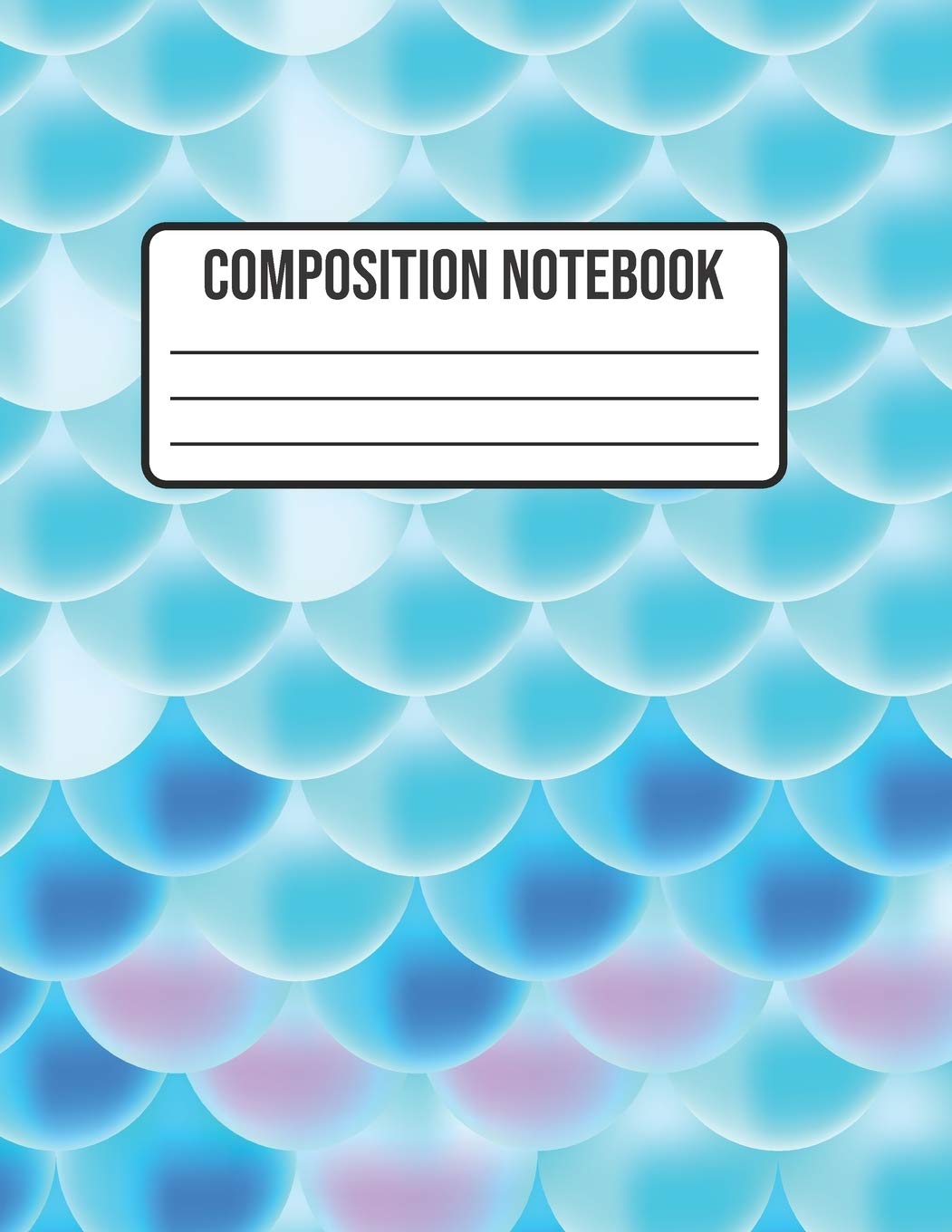 Composition Notebook: Mermaid Wide Ruled College Notepad 8.5 x 11 100 pages Media & Communication