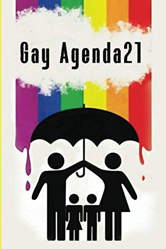 Gay Agenda 21 Philosophy