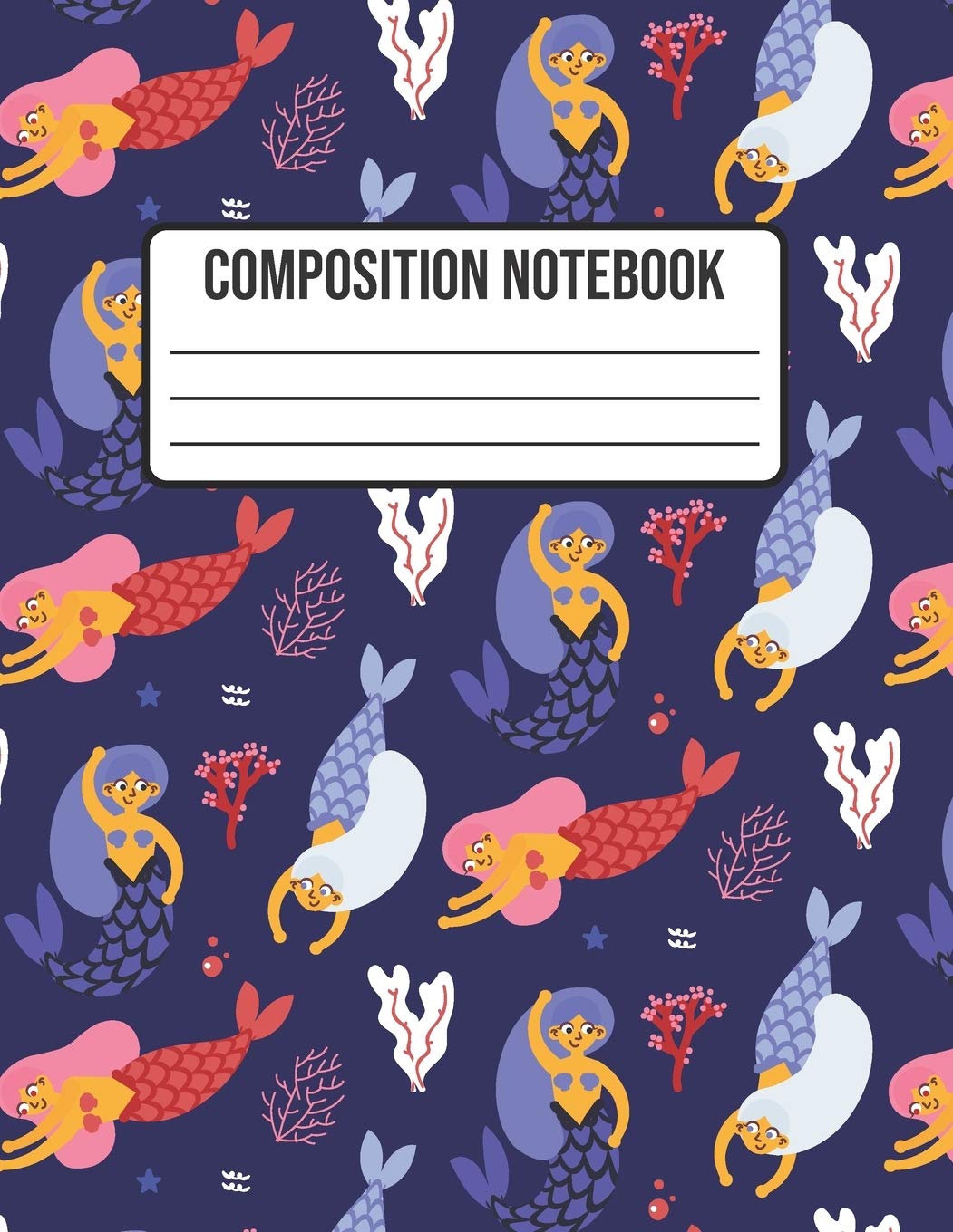 Composition Notebook: Mermaid Wide Ruled College Notepad 8.5 x 11 100 pages Media & Communication