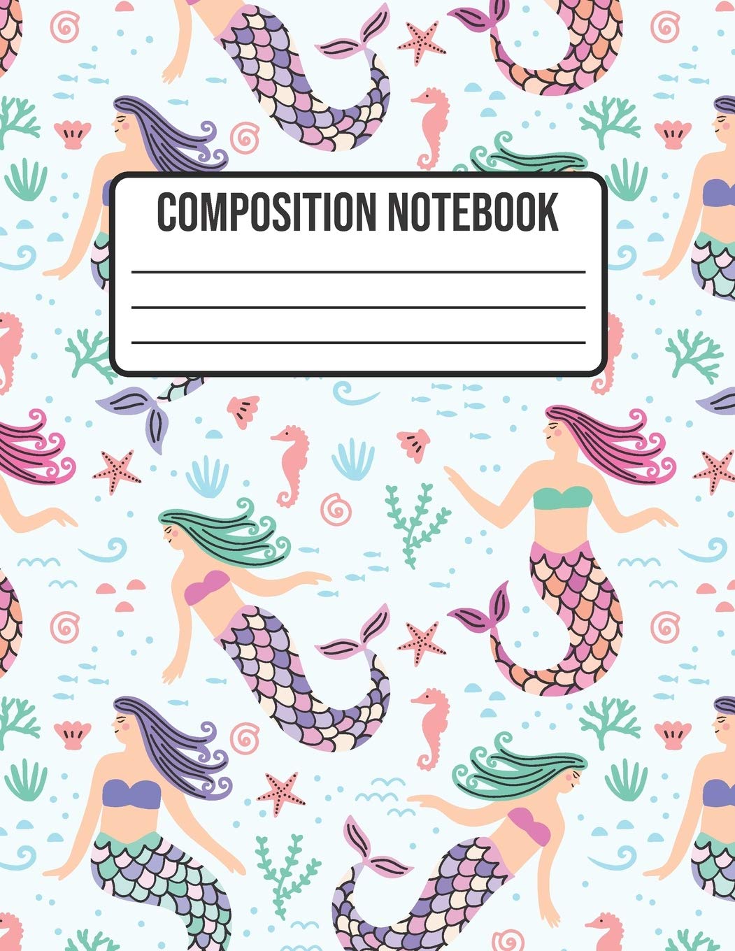 Composition Notebook: Mermaid Wide Ruled College Notepad 8.5 x 11 100 pages Media & Communication