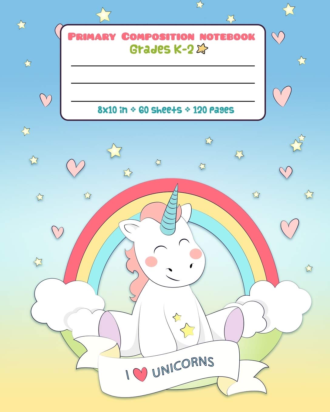 Composition Notebook Grades K-2 I Unicorn: Picture drawing and Dash Mid Line hand writing paper Magic Story Paper Journal Primary - Love Design Study Guides
