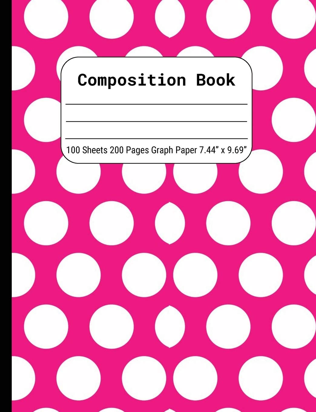 Composition Book Graph Paper: Quad Rule (4x4) Graph Paper, Four Squares per Inch Journal Notebook for Math, Science, School, Home or Work, Hot Pink with White Polka Dots Learning & Reference