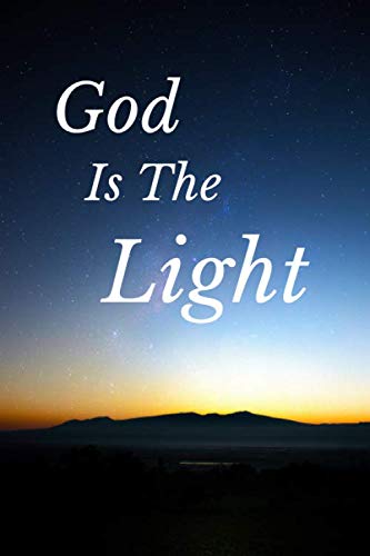 God Is The Light Journal | Christian Notebooks for Women, Men and Children Series Religion & Esotericism
