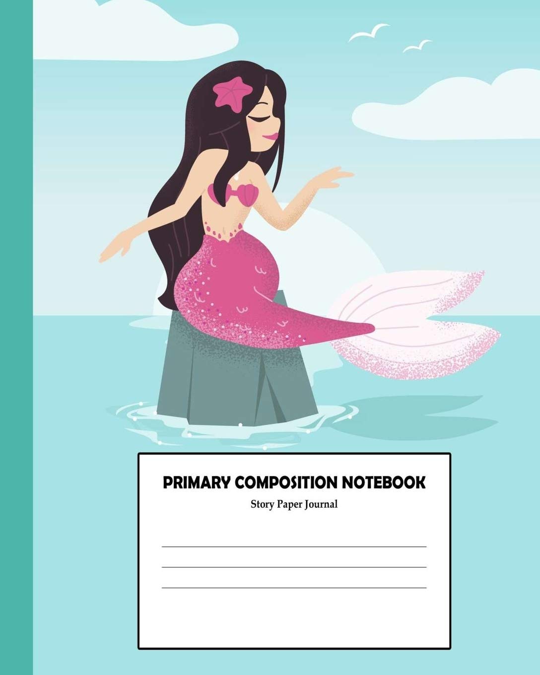 Primary Composition Notebook Story Paper Journal: : Cute Mermaid Notebook for Kids | K-2 Primary Journal book with Picture Space | Composition Book ... Kindergarten, Preschool, 1-st and 2-nd Grade Learning & Reference