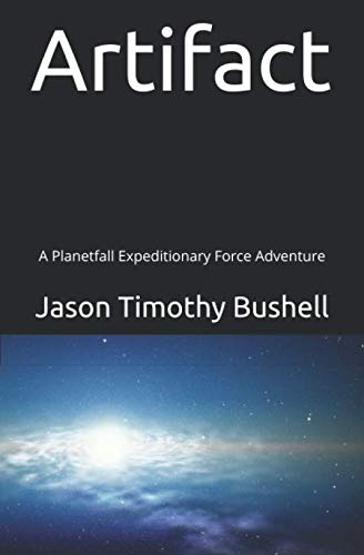Artifact: A Planetfall Expeditionary Force Adventure (Book, Band 1) Action & Adventure