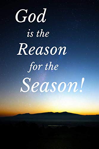 God Is the Reason for the Season Journal | Christian Notebooks and Journals Series Religion & Esotericism