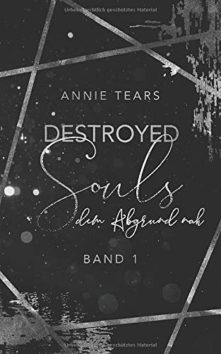 Destroyed Souls: dem Abgrund nah New Adult