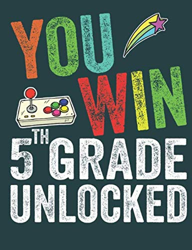 5th Grade Unlocked: Back To School journal , composition notebooks , 5th Grade notebook , gamer journal , Kids and Teachers gift , cute notebook for school Non-fiction