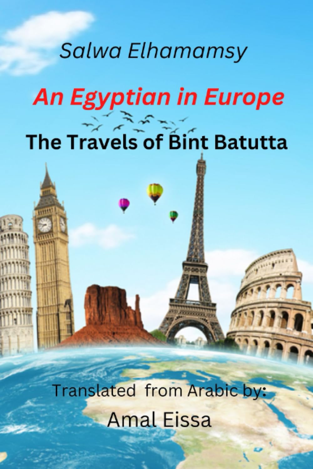 The Travels of Bint Battuta In Europe: 12 Years of Travel Memoirs in One Book Memories