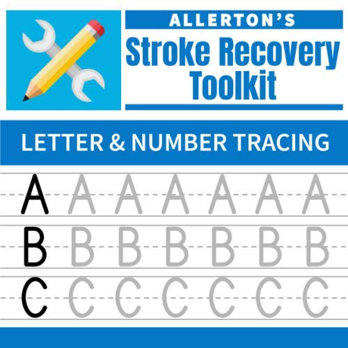 Stroke Recovery Toolkit: Letter & Number Tracing: Print Handwriting Workbook for Adults (Allerton's Stroke Recovery Toolkit, Band 3) Medicine