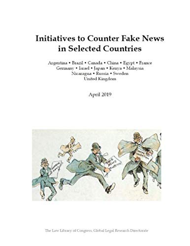 Initiatives to Counter Fake News in Selected Countries Law