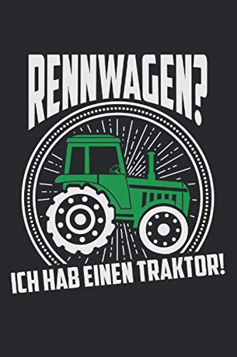 Ich Habe Einen Traktor: Notizbuch Planer Tagebuch Schreibheft Notizblock - Geschenk für Landwirte und Bauern (15,2 x 22.9 cm, 6" x 9", 120 Seiten Liniert ) Books