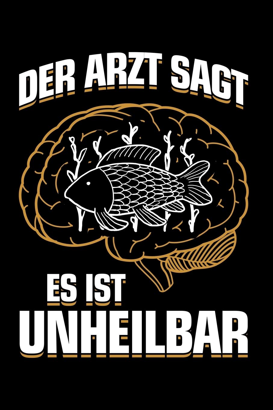 Zier-Fische: Es ist unheilbar: Notizbuch / Notizheft für Zierfisch-Besitzer Zier-Fisch-e-Halter A5 (6x9in) dotted Punktraster Pets