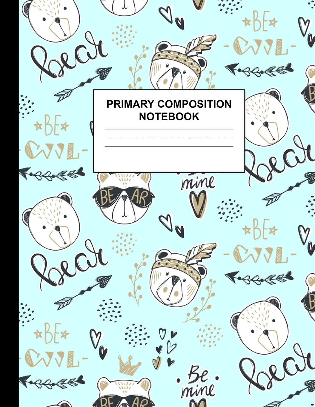 Primary Composition Notebook: Preschool, Kinder, 1st and 2nd Grade Writing Journal School Exercise Workbook with Picture and Drawing Space - Fabulous Handwriting Practice Book for Kids Grades K-2 Books