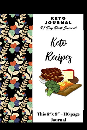 keto journal, 21 day diet journal, with keto recipes: Health, Nutrition & Fitness