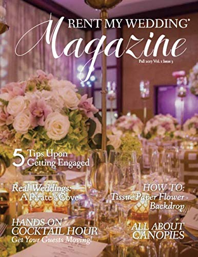 RENT MY WEDDING Magazine - Fall 2017 (Volume 1, Band 3) Hobbies & Crafts