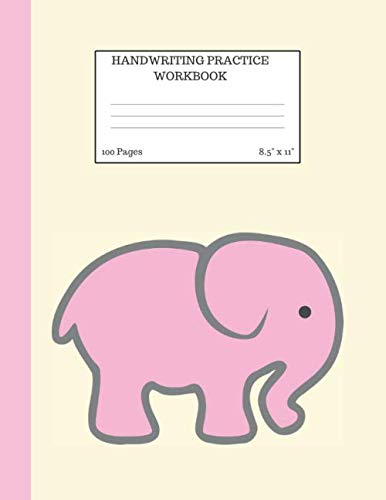Handwriting Practice Workbook: Cute Elephant Handwriting Practice Notepaper for kids in Kindergarten to Third Grade Tiptoi & Games
