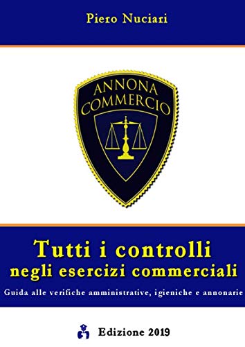 Tutti i controlli negli esercizi commerciali book