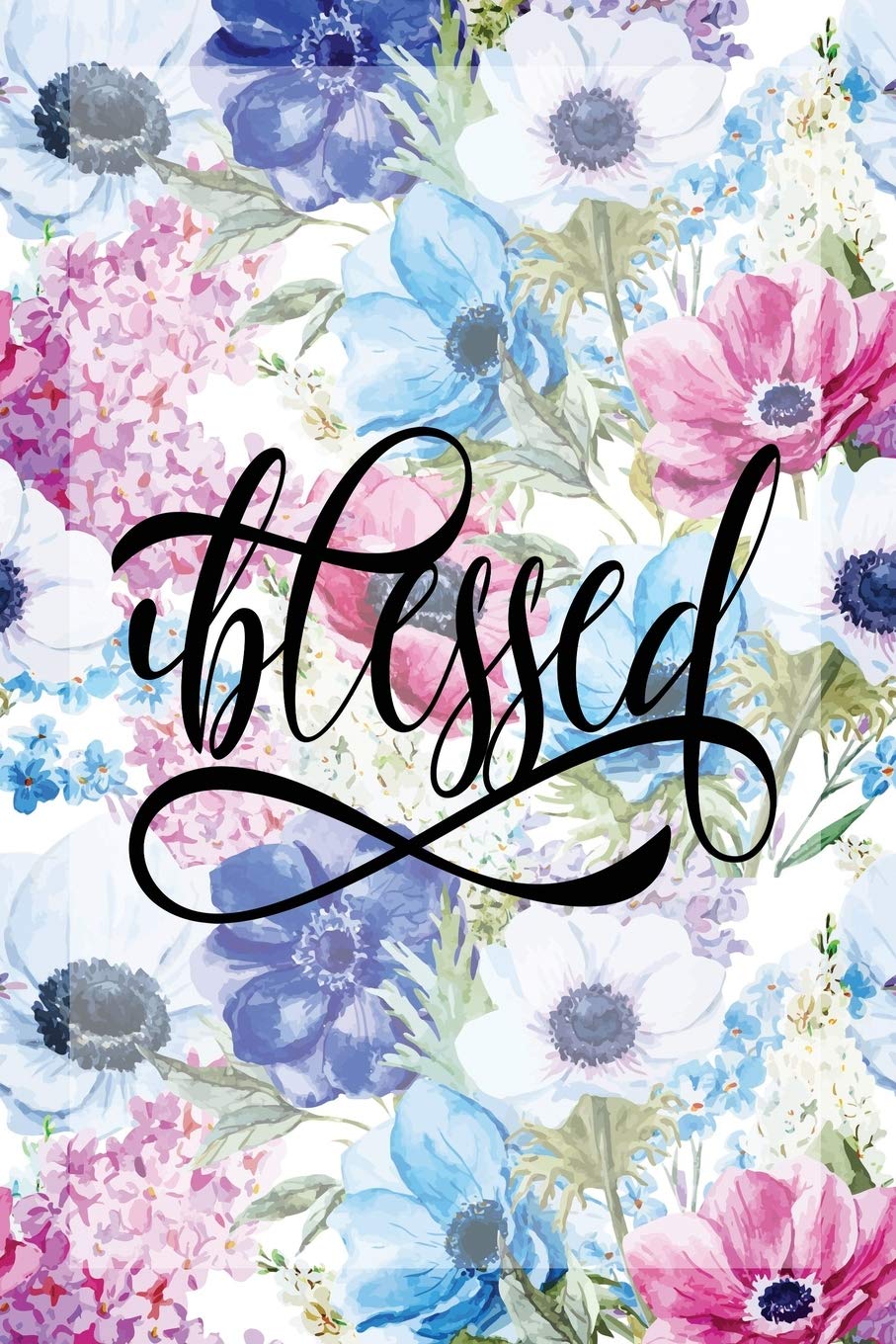 My Sermon Notes Journal: Blessed | 100 Days to Record, Remember, and Reflect | Scripture Notebook | Prayer Requests | Blue Flora (Inspirational Quotes & Verses, Band 655) Books