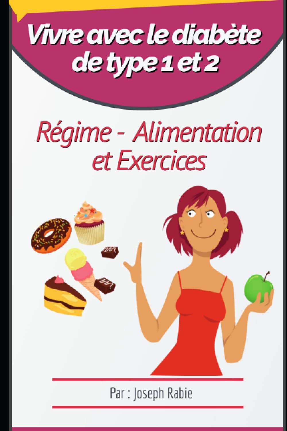 Vivre avec le diabète de type 1 et 2 : Régime, Alimentation et Exercices Medicine