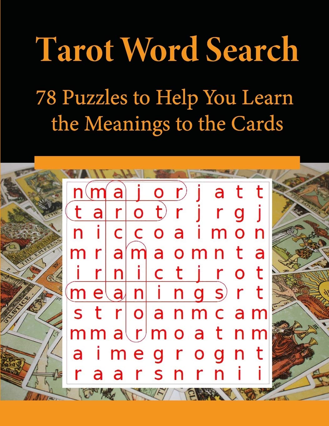 Tarot Word Search: 78 Puzzles to Help You Learn the Meanings to the Cards Leisure & Fun