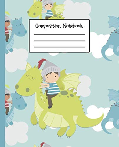 Composition Book: Knights And Dragons Wide Ruled 110 Pages 7.5" x 9.25" book