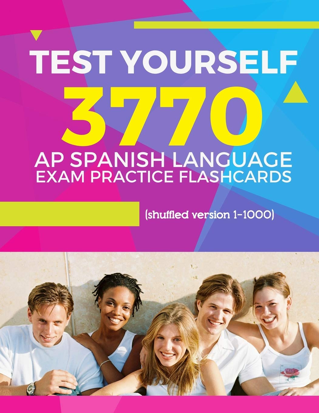 Test Yourself 3770 AP Spanish language exam Practice Flashcards (shuffled version 1-1000): Advanced placement Spanish language test questions with ... Spanish Language Prep Flash Cards, Band 13) Foreign Languages ​​& Dictionaries