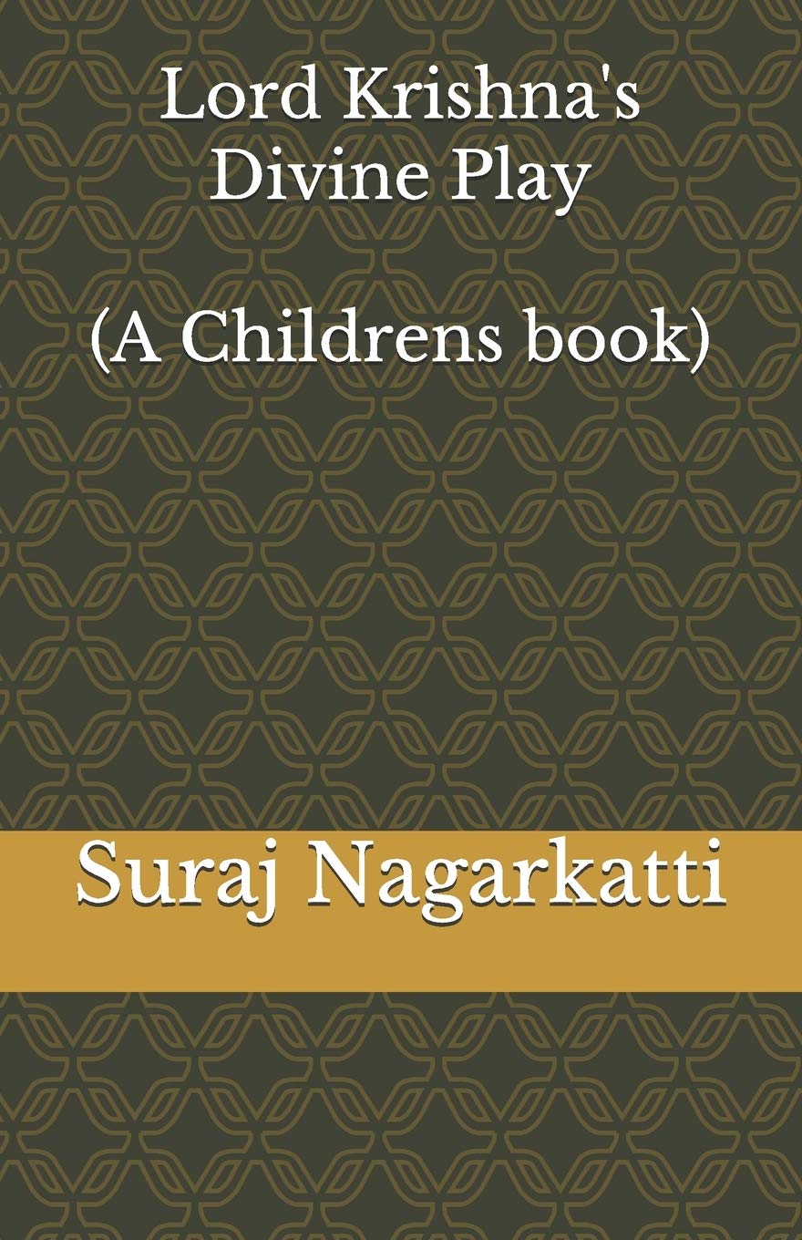 Lord Krishna's Divine Play ( A Childrens book) Books