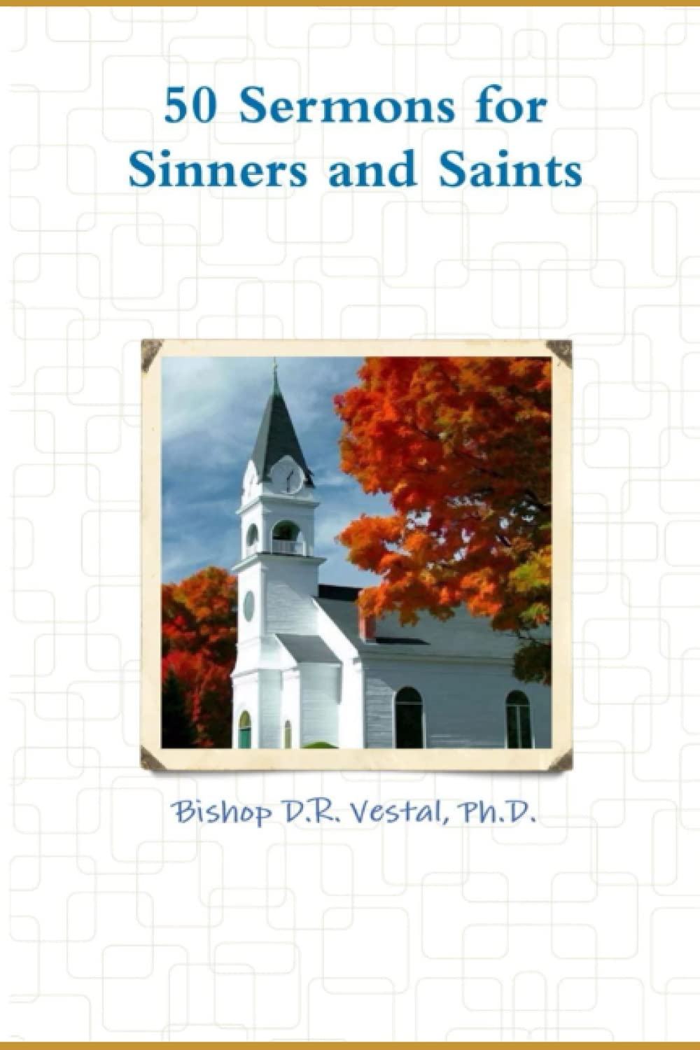 50 Sermons for Sinners and Saints Religion & Esotericism