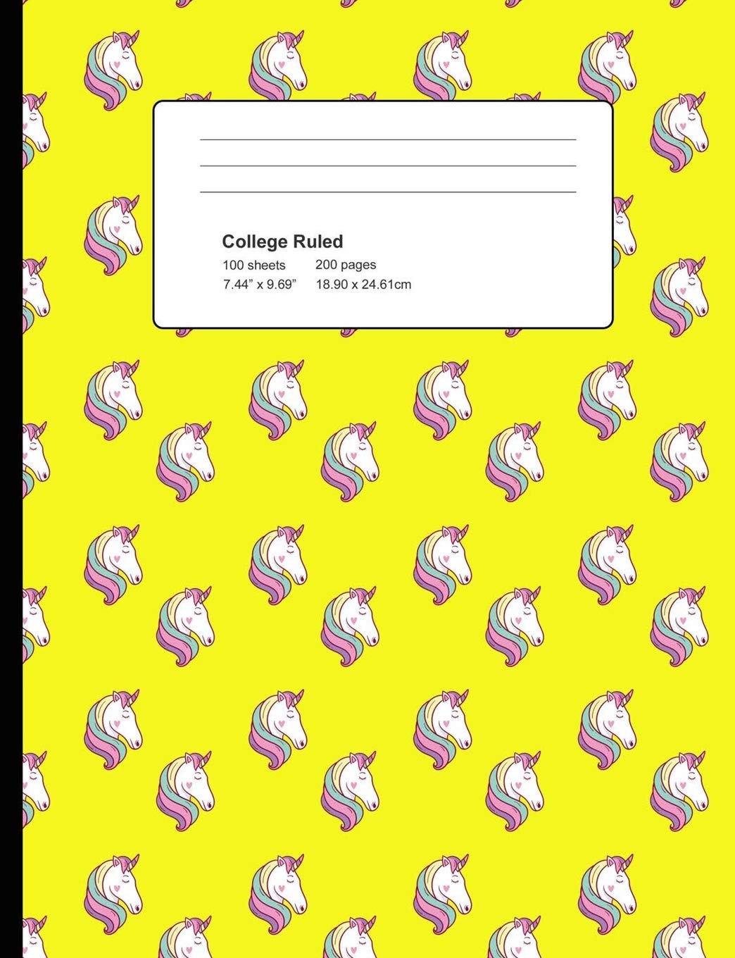 College Ruled 200 Pages: Yellow Unicorn Head Composition Notebook, Unicorn Lover College Composition Book, Notebook For Girls That Love Magical Unicorns Books