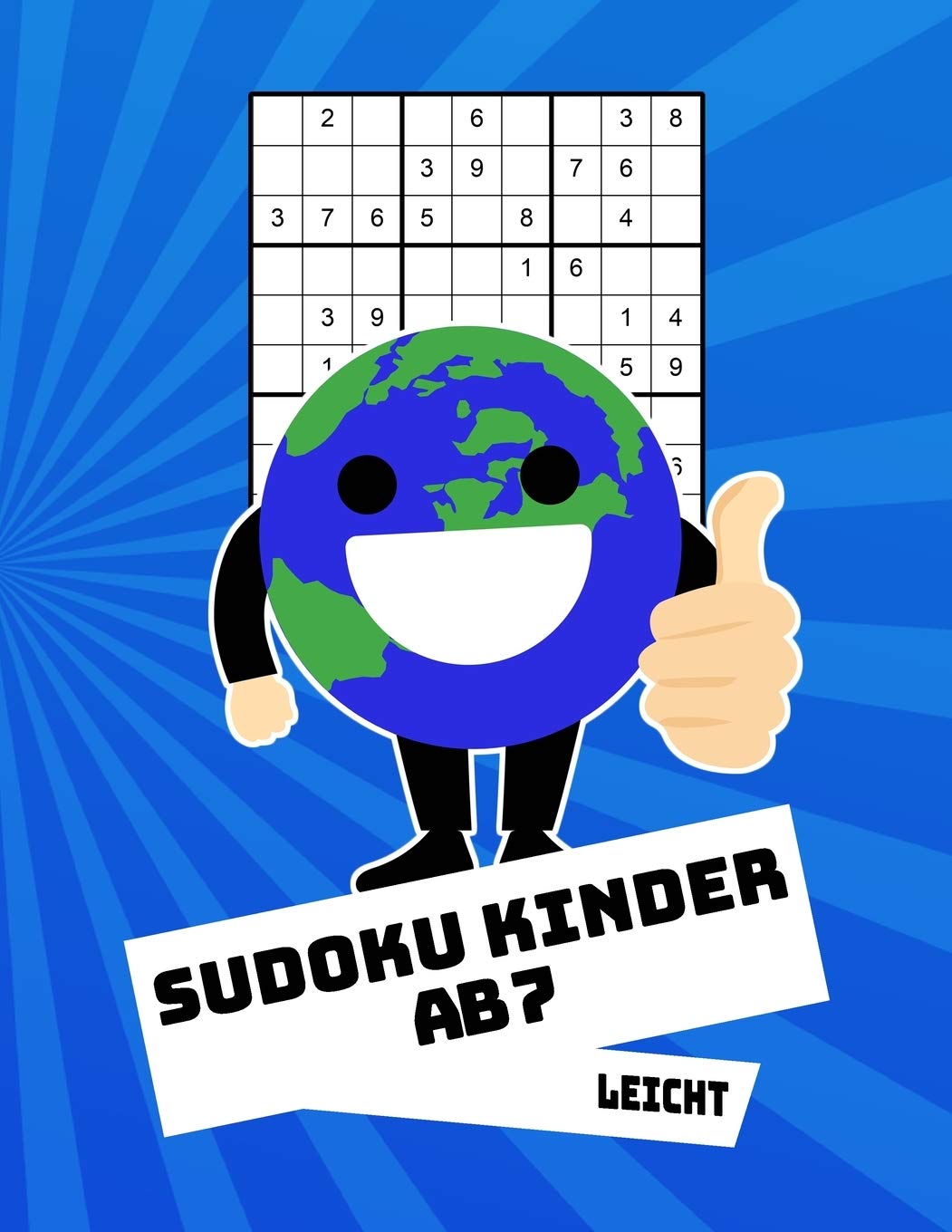 Sudoku Kinder Ab 7 Leicht: 100 Rätsel - Rätselblock Mit Lösungen 9x9 - Grundschule Leisure & Fun