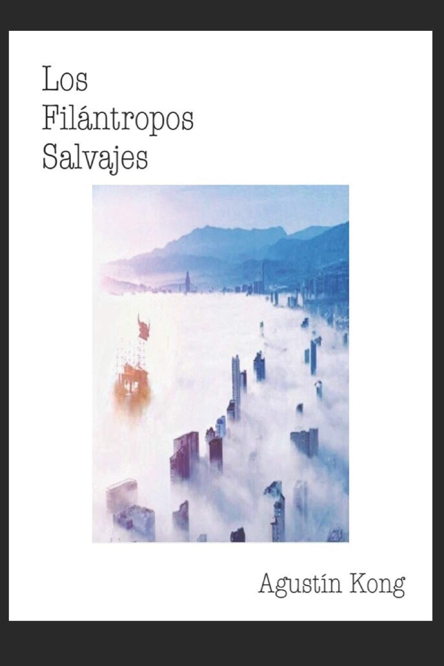 Los Filántropos Salvajes book