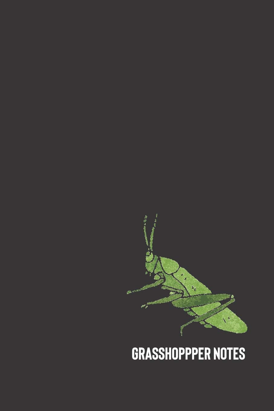 Grasshopper Notes: small lined Grasshopper Notebook / Travel Journal to write in (6'' x 9'') 120 pages book