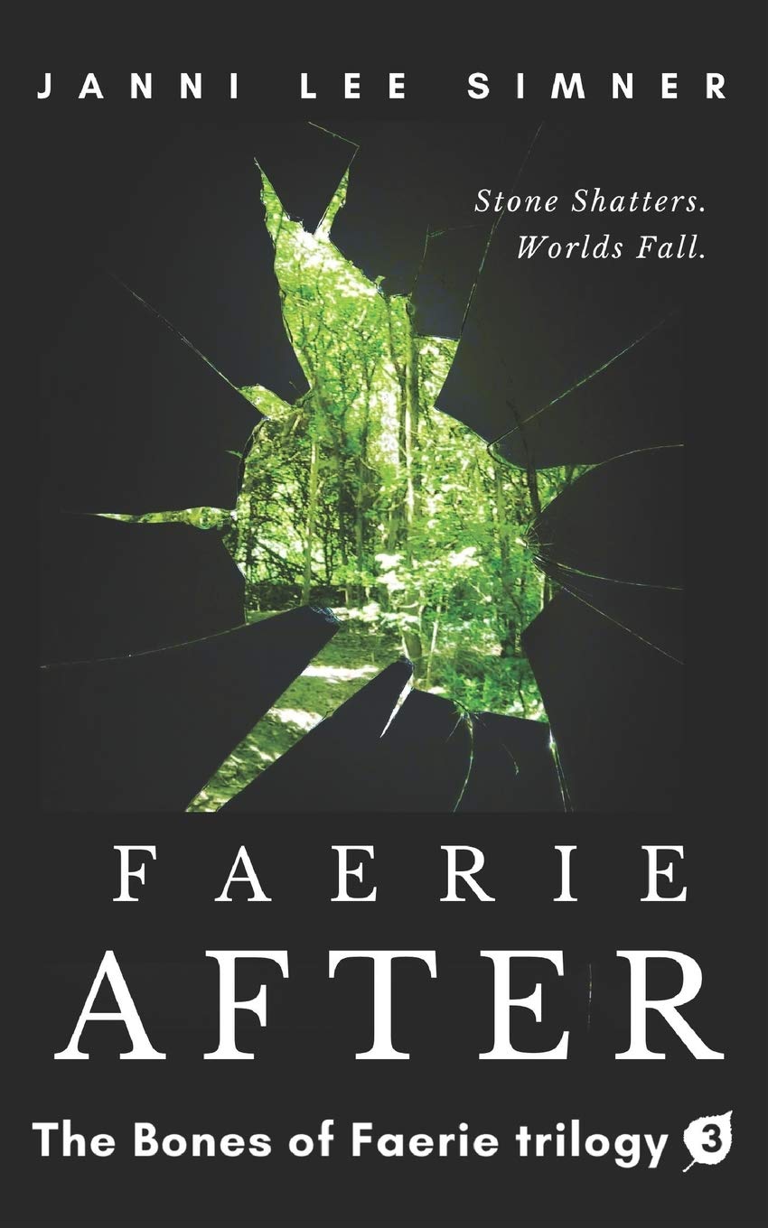 Faerie After: Book 3 of the Bones of Faerie Trilogy Dark Fantasy