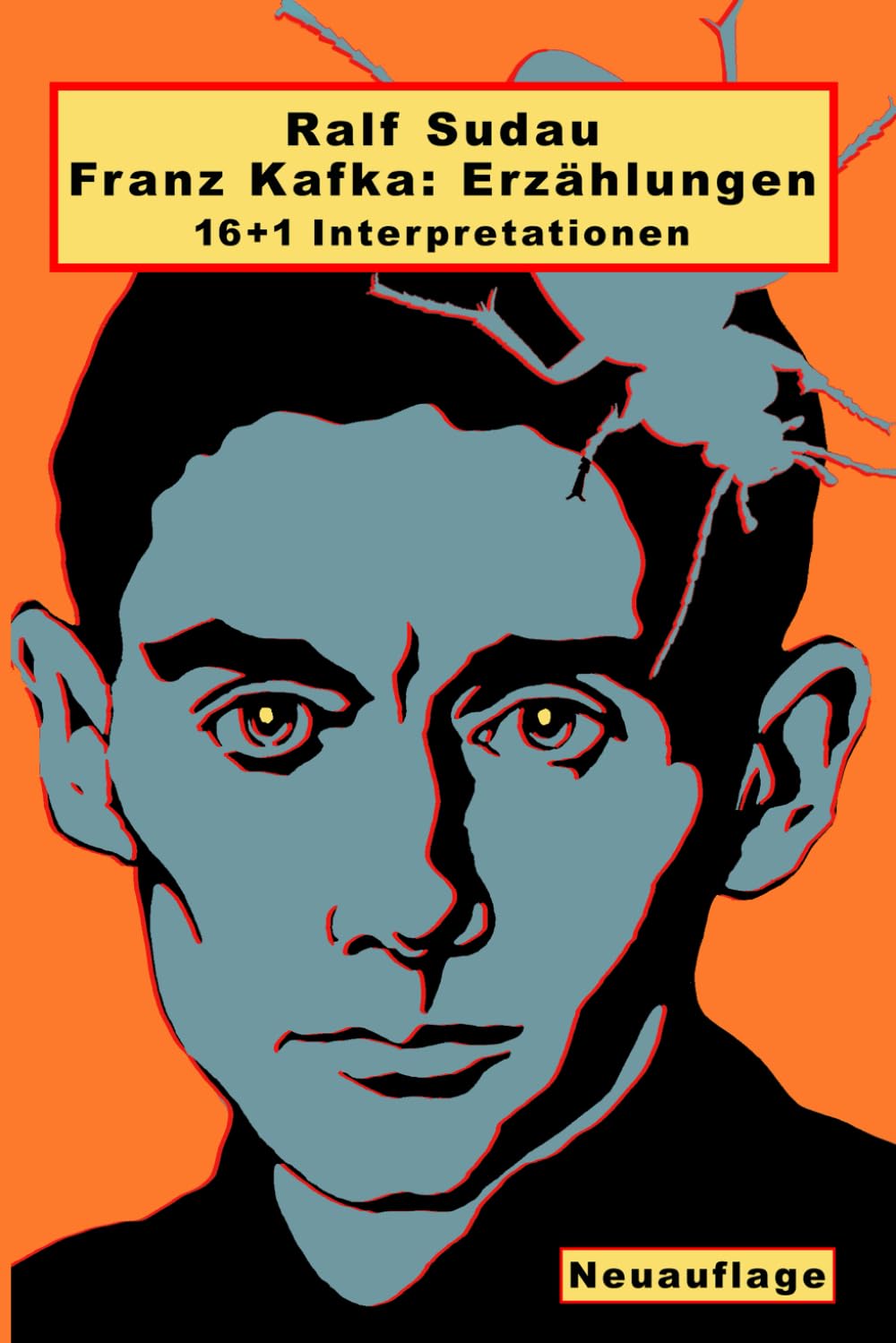 Franz Kafka: Erzählungen. 16+1 Interpretationen Reference Books