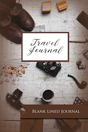 Travel Journal: Blank Lined Journal: Blank Travel blank lined journal with date line. Empty notebook to write in. Essays & Short Stories