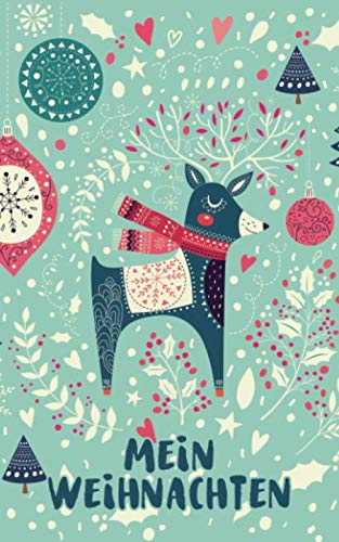 Mein Weihnachten: Ein weihnachtliches Notizbuch für Deine Weihnachtsplanung, Weihnachtswünsche und Geschenkideen | Auch ein inspirierendes Geschenk ... (Bullet Journals - Weihnachten, Band 10) Parents & Children