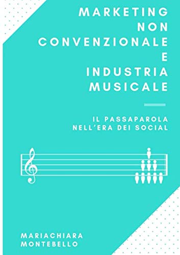 Marketing non convenzionale e industria musicale: il passaparola nell'era dei social book