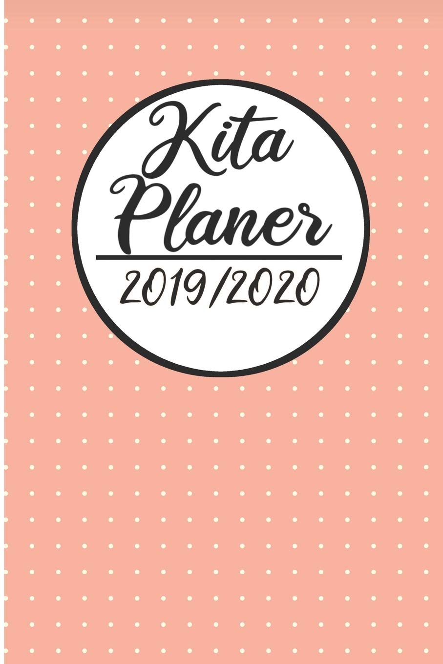 Kita Planer 2019 / 2020: Erzieherplaner 2019 2020 | Terminkalender A5, Kindergarten & Kita Planer, Kalender Books