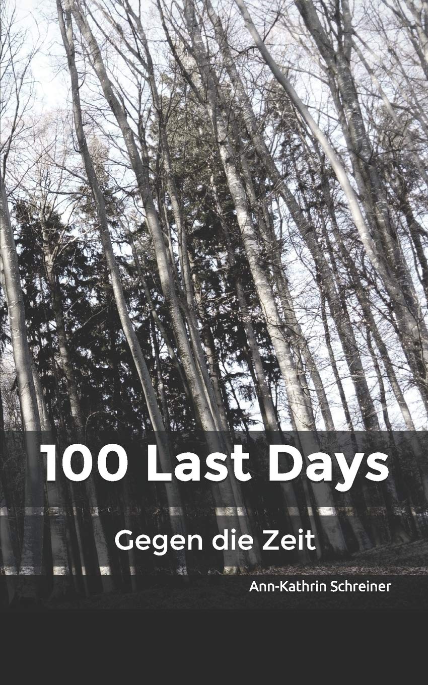 100 Last Days: Gegen die Zeit Books