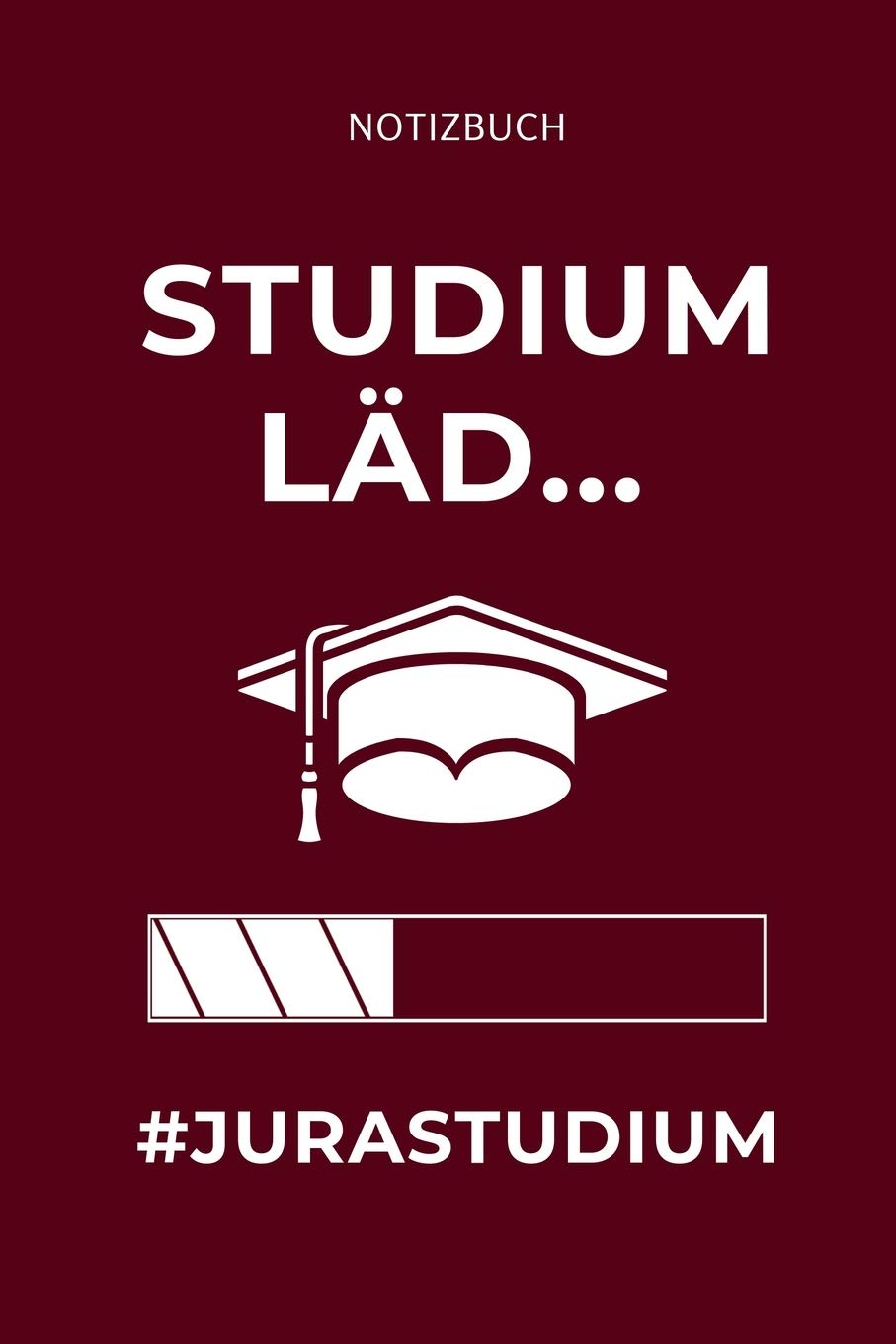NOTIZBUCH STUDIUM LÄD... #JURASTUDIUM: 52 WOCHEN KALENDER für Anwälte Juristen | Geschenkidee für Studenten | Abitur | Studium | Jura | Geburtstag | Lustiger Spruch | Studentenbuch Law