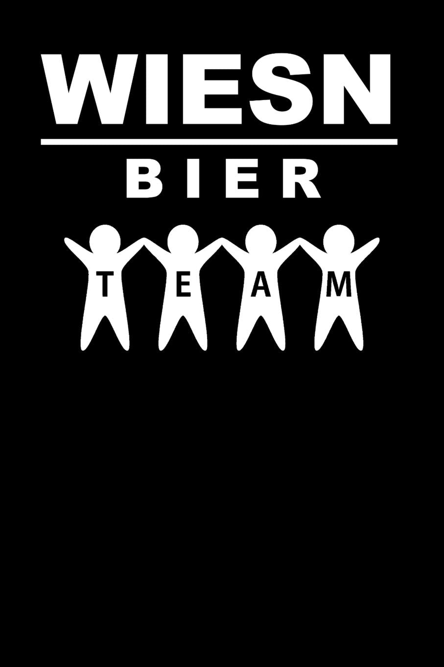 Wiesn Bier Team: A5 Notizbuch Demi Raster / Karo / Kariert 120 Seiten zum Oktoberfest. I Geschenkidee für Fans der Wiesn in München. Books