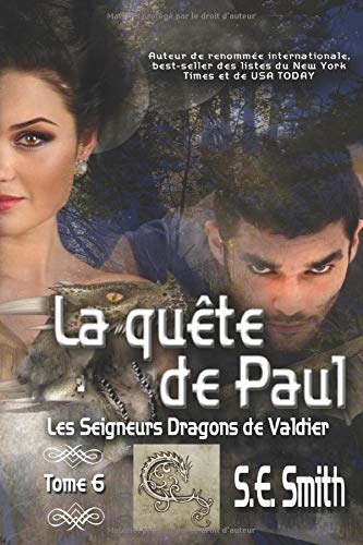 La quête de Paul: Les Seigneurs Dragons de Valdier Tome 6 Romantic Fantasy